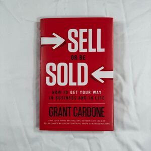Sell or Be Sold Grant Cardone ISBN 978-1-60832-256-5 Real Estate Sales Book